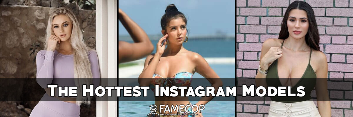 Hottest Instagram Models